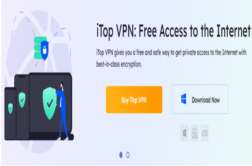 Free and Reliable Guardian of Privacy: iTop VPN