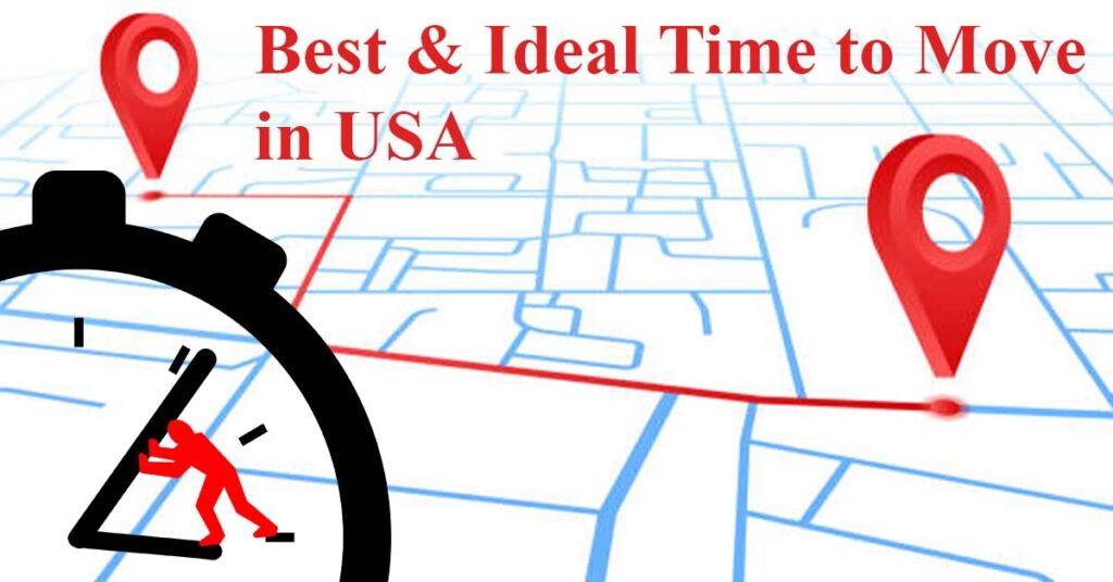 Best & Ideal Time to Move in USA