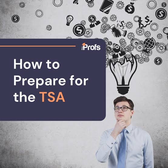 How To Prepare For The TSA?
