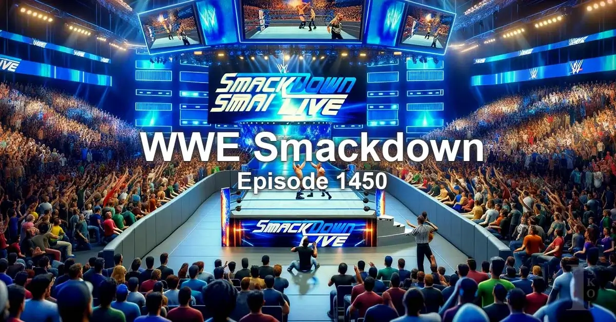 WWE Smackdown Episode 1450: Summary & Approaches